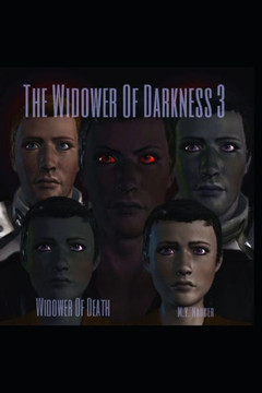 The Widower Of Darkness 3: Widower Of Death