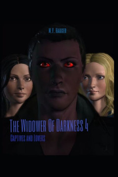 The Widower Of Darkness 4: Captives And Lovers