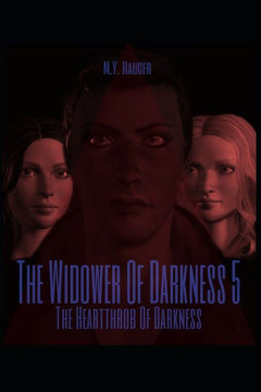 The Widower Of Darkness 5: The Heartthrob Of Darkness