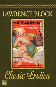 The Wife-Swappers: Collection of Classic Erotica Book 33
