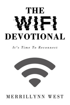 The Wifi Devotional: It's Time To Reconnect