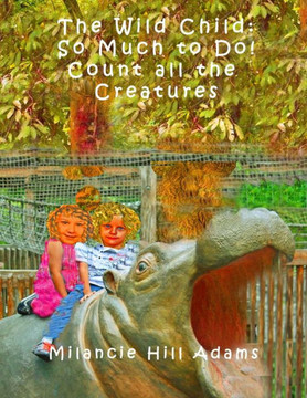 The Wild Child: So Much to Do! Count all the Creatures
