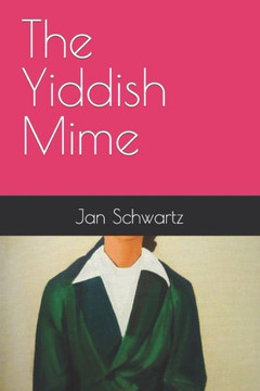 The Yiddish Mime