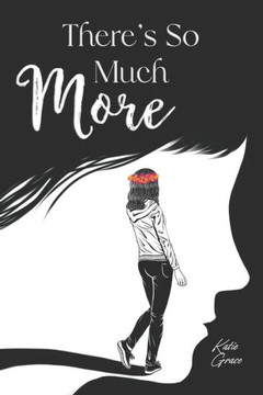 There's So Much More: Melodies from the Heart and Soul