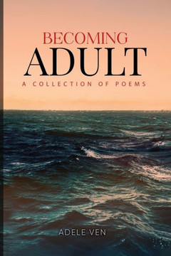 Becoming Adult Becoming Adult