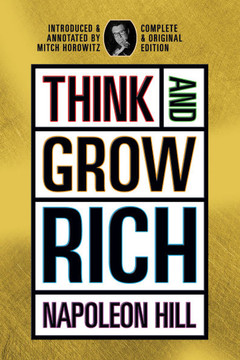 Think and Grow Rich: Complete and Original Signature Edition Think and Grow Rich: Complete and Original Signature Edition