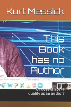 This Book has no Author: Or does ChatGPT qualify as an author?