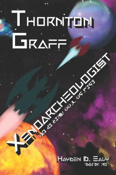 Thornton Graff: Xenoarchaeologist