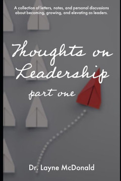 Thoughts on Leadership Part 1: Unlocking the Secrets to Transformative Leadership