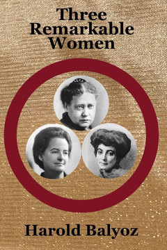 Three Remarkable Women