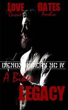 A Biker Legacy: Demon Riders Mc Iv (German Edition)