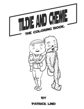 Tildie and Chewie: The Coloring Book
