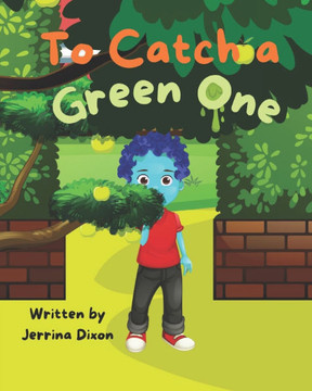 To Catch a Green One