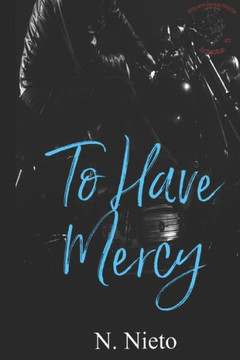 To Have Mercy To Have Mercy