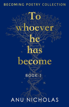 To Whoever He Has Become