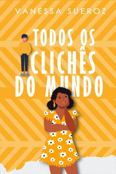 Todos os clichês do mundo Todos os clichês do mundo