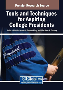 Tools and Techniques for Aspiring College Presidents