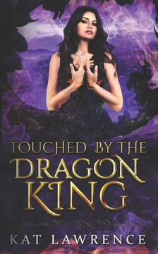 Touched by the Dragon King