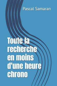 Toute la recherche en moins d'une heure