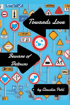 Towards Love - Beware of Detours
