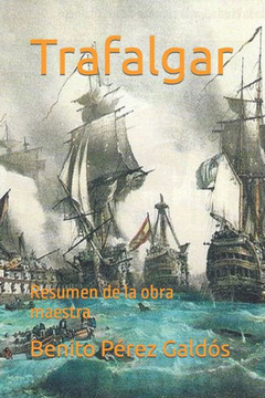 Trafalgar: Obras maestras de la literatura, en menos de una hora de lectura