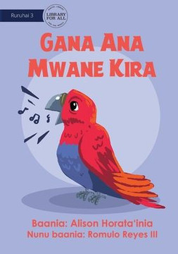 Mr Parrot'S Song - Gana Ana Mwane Kira