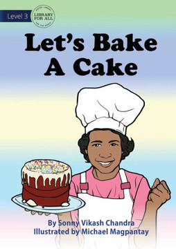Let's Bake A Cake Let's Bake A Cake