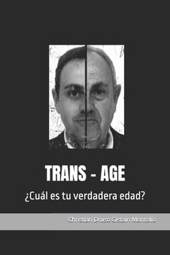 Trans - Age: ¿Cuál es tu verdadera edad?