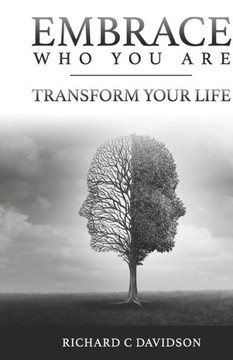 Transform Yourself: Becoming The Best Version Of Yourself Transform Yourself: Becoming The Best Version Of Yourself