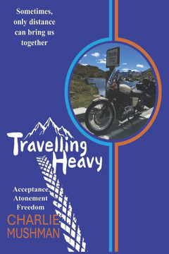 Travelling Heavy