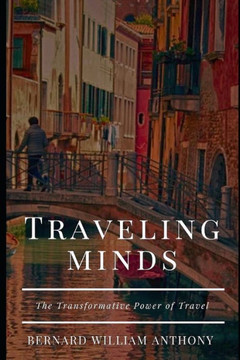 Travelling Minds: The Transformative Power of Travel