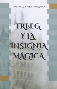 Treeg y la insignia mágica