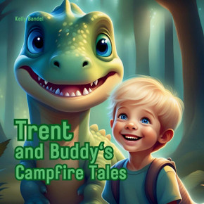 Trent and Buddy's Campfire Tales