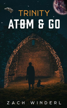 Trinity: Atom & Go