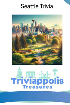 Triviappolis Treasures - Seattle: Seattle Trivia