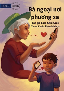 My Grandma Lives Far Away - Bà Ngo?I Noi Phuong Xa (Vietnamese Edition)