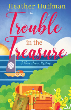 Trouble in the Treasure: A Nora Jones Mystery