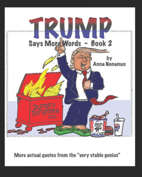 Trump Says More Words, Book 2