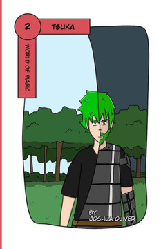 Tsuka: Volume 2: World of Magic Tsuka: Volume 2: World of Magic