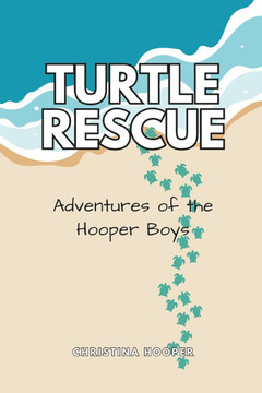 Turtle Rescue: Adventures of the Hooper Boys