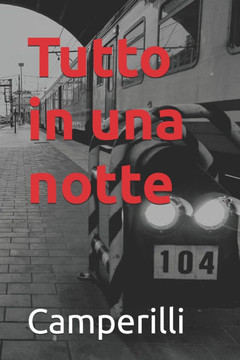 Tutto in una notte Tutto in una notte