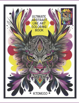 Ultimate Abstract Line Art Coloring Book: Volume 1 Abstract Design