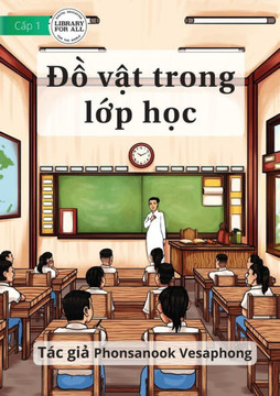 Material In The Classroom - Ð? V?T Trong L?P H?C (Vietnamese Edition)