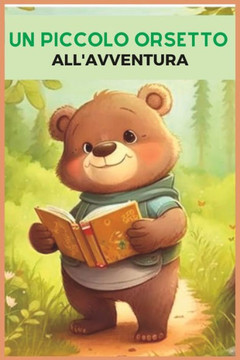 Un piccolo Orsetto all'avventura