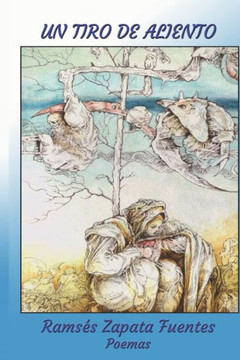 Un tiro de aliento: Poemas