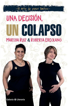 Una decisión, un colapso: El arte de poner límites