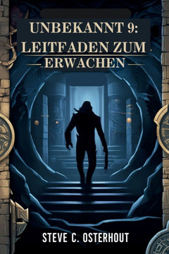 Unbekannt 9: LEITFADEN ZUM ERWACHEN: Die Herde nutzen, um Feinde zu besiegen