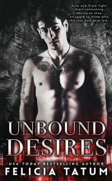 Unbound Desires Unbound Desires