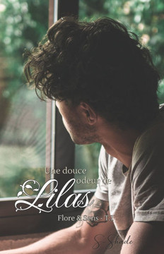 Une douce odeur de Lilas