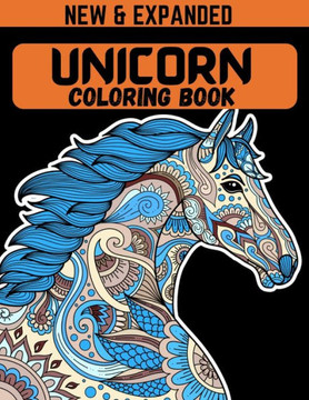 Unicorn Coloring Book (New & Expanded): Coloring for children, boys and girls